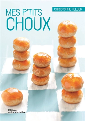 Mes p'tits choux - Christophe Felder