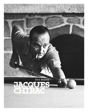 Jacques Chirac - Eric Branca