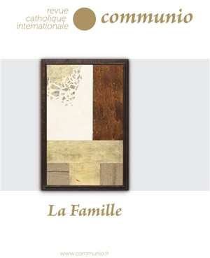 Communio, n° 237. La famille