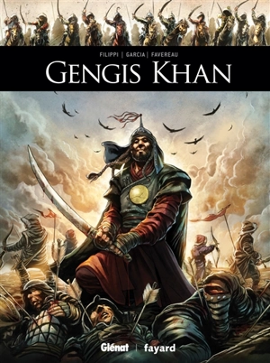 Gengis Khan - Denis-Pierre Filippi
