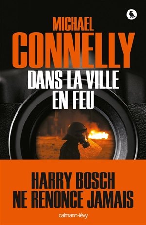 Dans la ville en feu - Michael Connelly