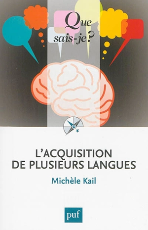 L'acquisition de plusieurs langues - Michèle Kail