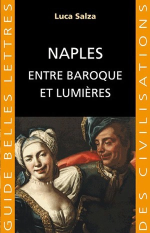 Naples : entre baroque et Lumières - Luca Salza