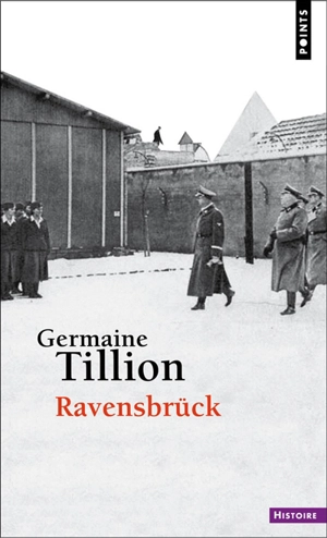 Ravensbrück - Germaine Tillion