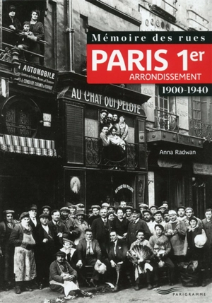 Paris 1er arrondissement : 1900-1940 - Anna Radwan