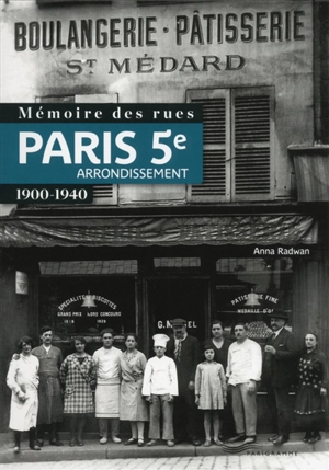 Paris 5e arrondissement : 1900-1940 - Anna Radwan