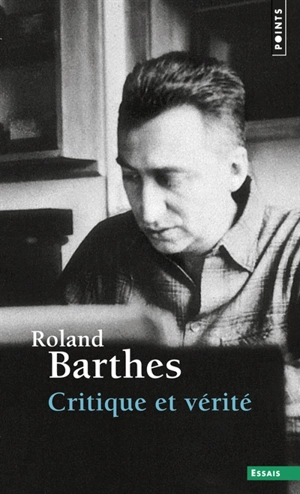 Critique et vérité - Roland Barthes