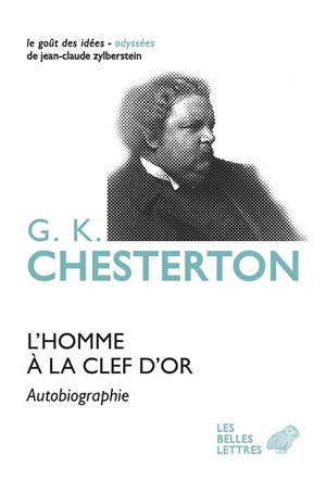 L'homme à la clef d'or : autobiographie - G.K. Chesterton