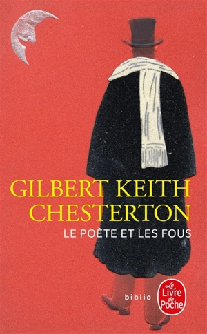 Le poète et les fous : quelques épisodes de la vie de Gabriel Gale - G.K. Chesterton