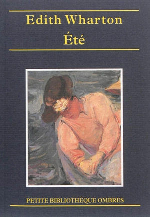 Eté - Edith Wharton