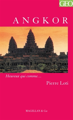 Angkor : journal - Pierre Loti