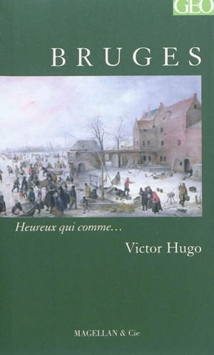 Bruges et la Flandre : lettres - Victor Hugo