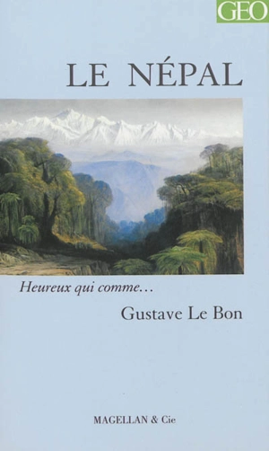 Le Népal : récit - Gustave Lebon