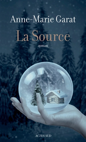 La source - Anne-Marie Garat