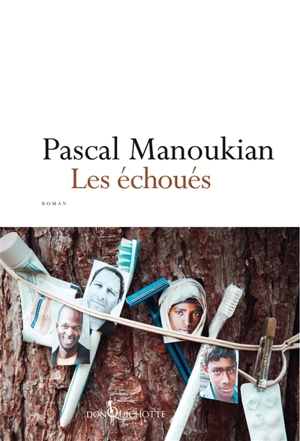 Les échoués - Pascal Manoukian