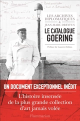 Le catalogue Goering - France. Commission des archives diplomatiques