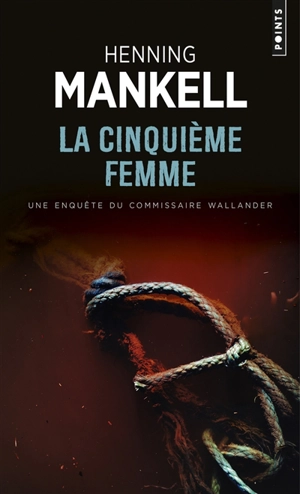 La cinquième femme - Henning Mankell