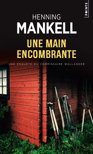 Une main encombrante - Henning Mankell