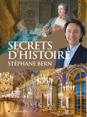 Secrets d'histoire - Stéphane Bern