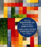 Les couleurs expliquées en images - Michel Pastoureau
