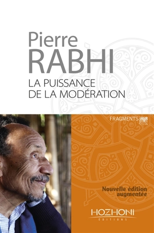 La puissance de la modération - Pierre Rabhi