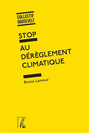 Stop au dérèglement climatique - Bruno Lamour