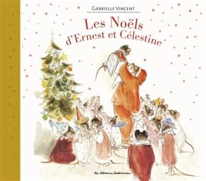 Les Noëls d'Ernest et Célestine - Gabrielle Vincent