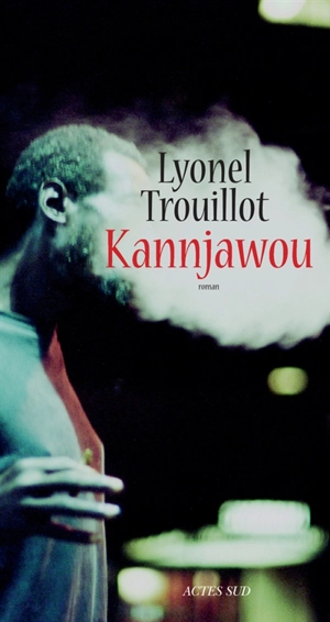 Kannjawou - Lyonel Trouillot