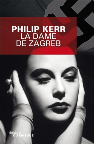La dame de Zagreb - Philip Kerr