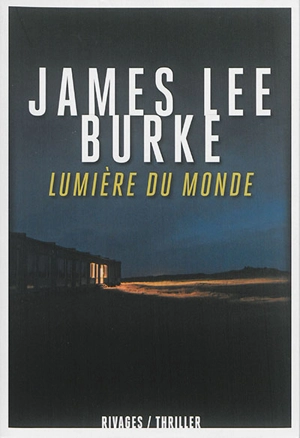 Lumière du monde - James Lee Burke