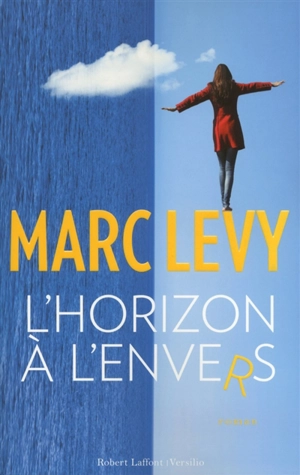 L'horizon à l’envers - Marc Levy