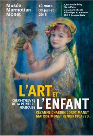 L'art et l'enfant : chefs-d'oeuvre de la peinture française. The child in art : masterpieces of French painting