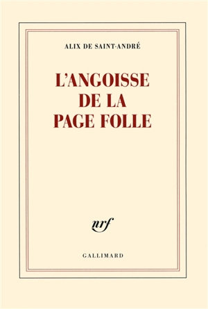 L'angoisse de la page folle - Alix de Saint-André