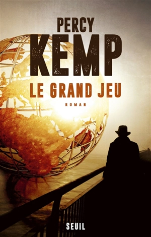 Le grand jeu - Percy Kemp