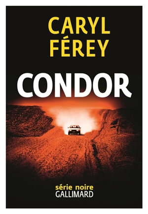 Condor - Caryl Férey