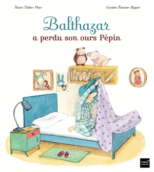 Balthazar a perdu son ours Pépin - Marie-Hélène Place