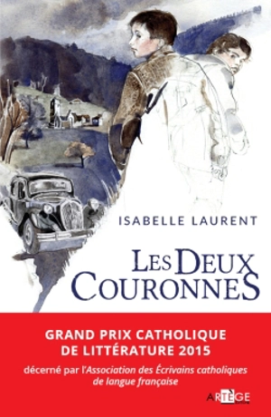 Les deux couronnes - Isabelle Laurent