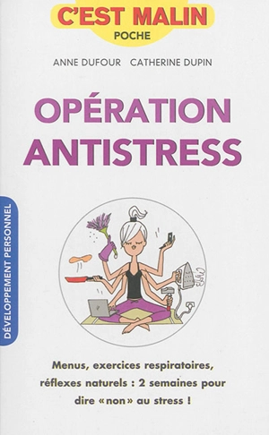 Opération antistress - Anne Dufour