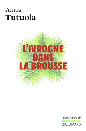 L'ivrogne dans la brousse - Amos Tutuola