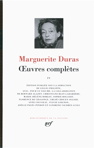 Oeuvres complètes. Vol. 4 - Marguerite Duras