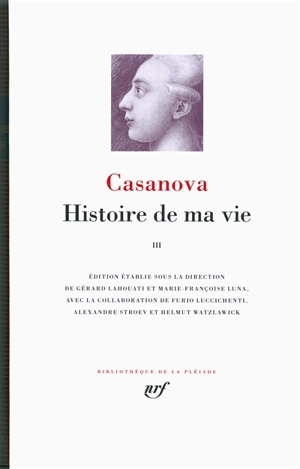 Histoire de ma vie. Vol. 3 - Giacomo Casanova