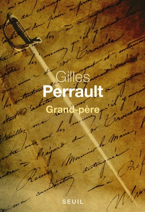 Grand-père - Gilles Perrault