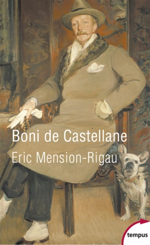 Boni de Castellane - Eric Mension-Rigau