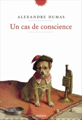 Un cas de conscience : récit - Alexandre Dumas