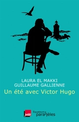 Un été avec Victor Hugo - Laura El Makki