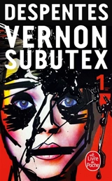 Vernon Subutex. Vol. 1 - Virginie Despentes