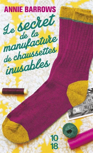 Le secret de la manufacture de chaussettes inusables - Annie Barrows