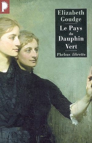 Le pays du dauphin vert - Elizabeth Goudge