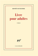 Livre pour adultes - Benoît Duteurtre