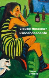 L'incandescente - Claudie Hunzinger